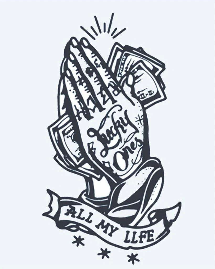 Lucky Ones Praying Hands semi-permanent tattoo design by INKON – praying, hands, holding, cash, lettering illustration, 4 x 7 in (10x17cm), available at inkon.co
